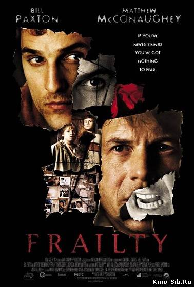 Порок / Frailty (2001) ...